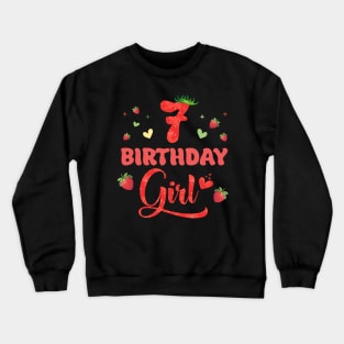 7th Birthday Girls Strawberry Funny B-day Gift For Girls kids Crewneck Sweatshirt